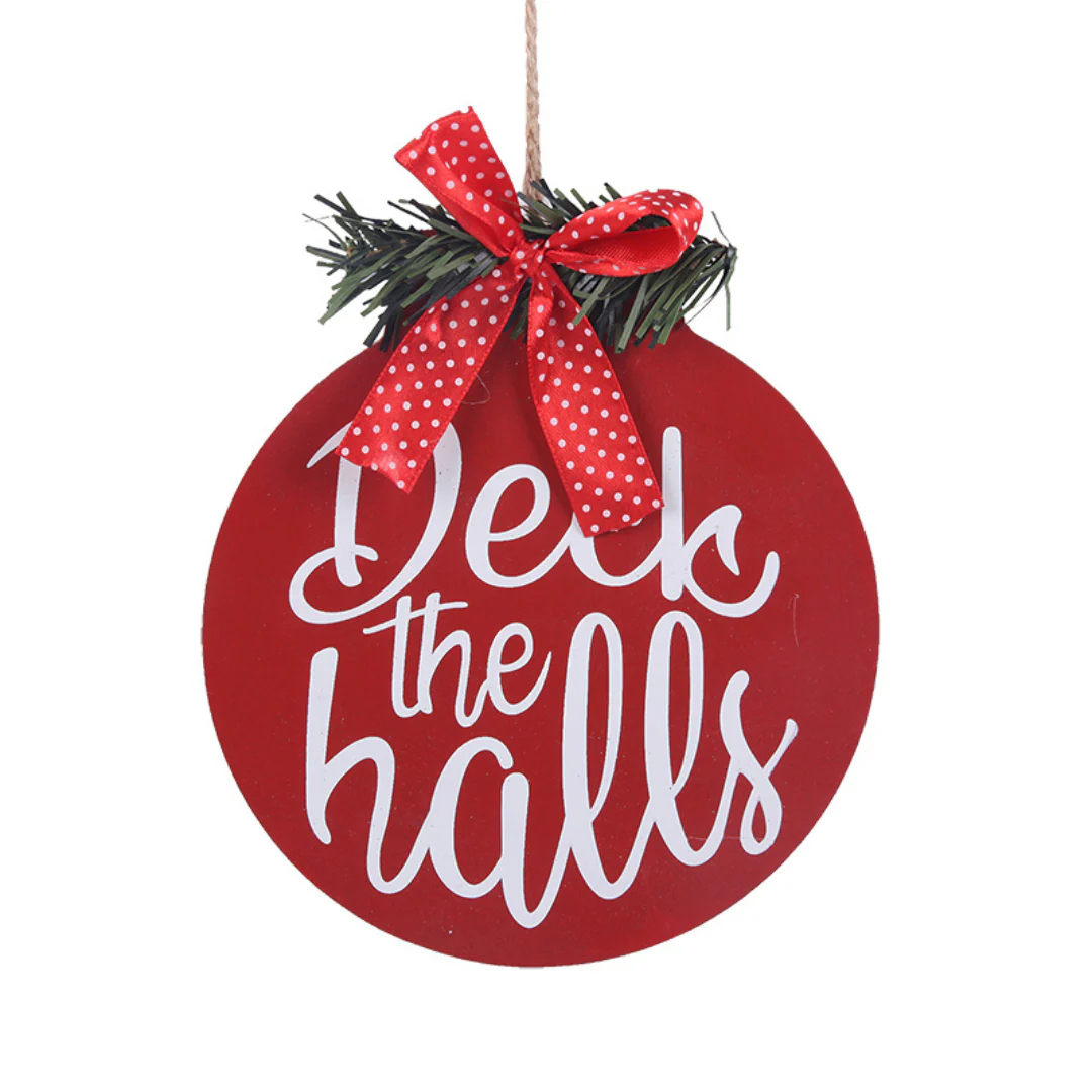 Deck The Halls Sign 15.2x17cm